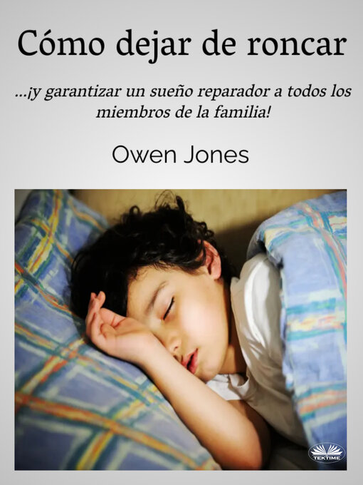 Title details for Cómo Dejar De Roncar by Owen Jones - Available